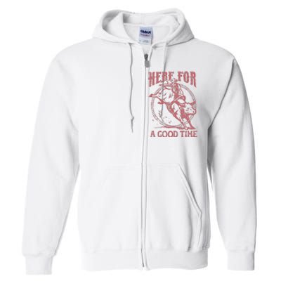 Here For A Good Time Cowboy Cowgirl Western Country Music Full Zip Hoodie