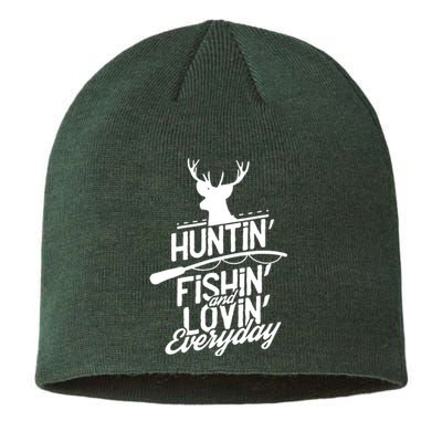 Hunting, Fishing And Loving Everyday Sport Sustainable Beanie