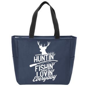 Hunting, Fishing And Loving Everyday Sport Zip Tote Bag