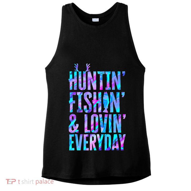 Huntin Fishin And Lovin Everyday Hunting Fishing Loving Ladies PosiCharge Tri-Blend Wicking Tank