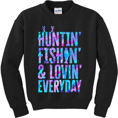 Huntin Fishin And Lovin Everyday Hunting Fishing Loving Kids Sweatshirt