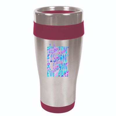 Huntin Fishin And Lovin Everyday Hunting Fishing Loving 16oz Travel Tumbler