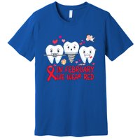 Heart Failure Awareness Happy Valentines Day Dental Dentist Gift Premium T-Shirt