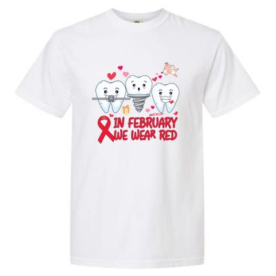 Heart Failure Awareness Happy Valentines Day Dental Dentist Gift Garment-Dyed Heavyweight T-Shirt