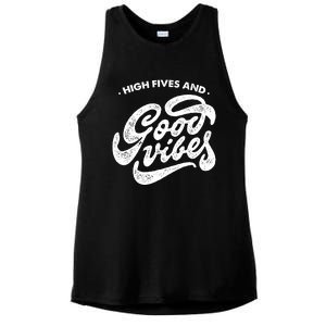 High Fives And Good Vibes Ladies PosiCharge Tri-Blend Wicking Tank