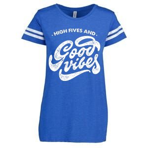 High Fives And Good Vibes Enza Ladies Jersey Football T-Shirt