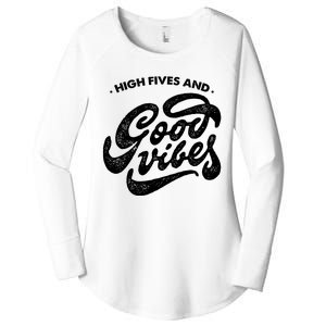 High Fives And Good Vibes Women's Perfect Tri Tunic Long Sleeve Shirt