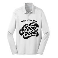 High Fives And Good Vibes Silk Touch Performance Long Sleeve Polo