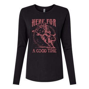 Here For A Good Time Cowboy Cowgirl Western Country Music Womens Cotton Relaxed Long Sleeve T-Shirt