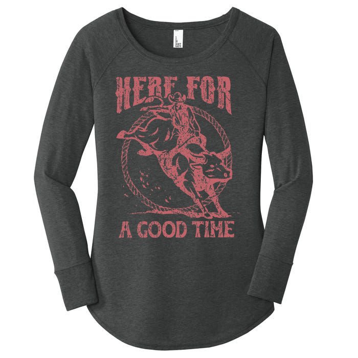 Here For A Good Time Cowboy Cowgirl Western Country Music Women's Perfect Tri Tunic Long Sleeve Shirt