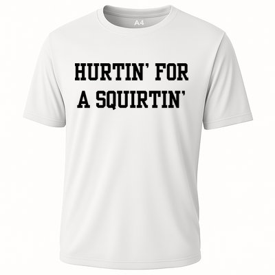 Hurtin For A Squirtin Performance Shirt
