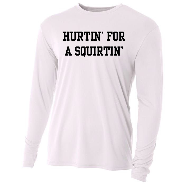 Hurtin For A Squirtin Cooling Performance Long Sleeve Crew