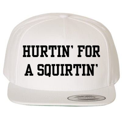 Hurtin For A Squirtin Wool Snapback Cap
