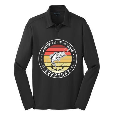 Huntin Fishin And Lovin Everyday Hunting Fishing Hunt Fish Meaningful Gift Silk Touch Performance Long Sleeve Polo