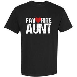 Heart Favorite Aunt Funny Gift Garment-Dyed Heavyweight T-Shirt