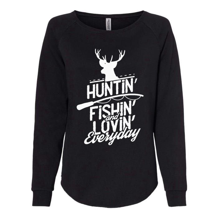 Hunting, Fishing and Loving everyday Sport Womens California Wash Sweatshirt