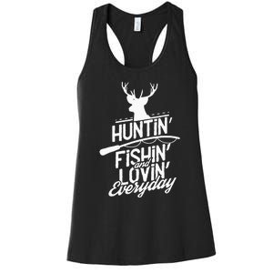 Hunting, Fishing and Loving everyday Sport Women's Racerback Tank