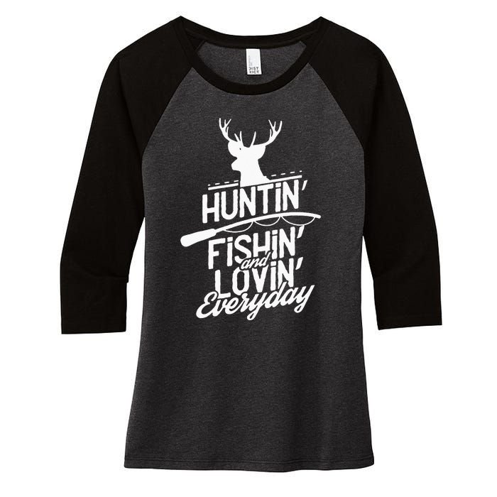 Hunting, Fishing and Loving everyday Sport Women's Tri-Blend 3/4-Sleeve Raglan Shirt