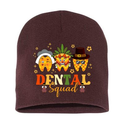 Happy Fall Brush Them All Dental Dentist Squad Thanksgiving Short Acrylic Beanie