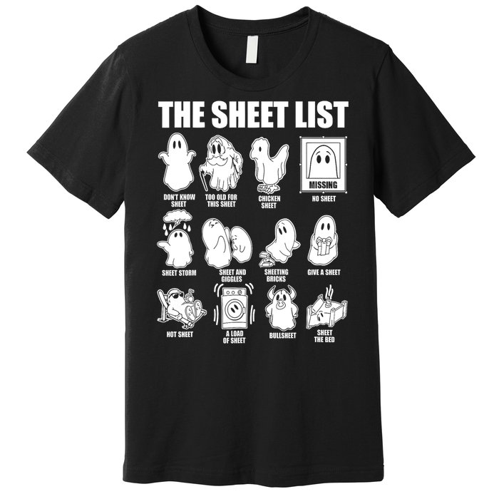 Halloween Funny Boo Sheet Ghost The Sheet List Gift Premium T-Shirt