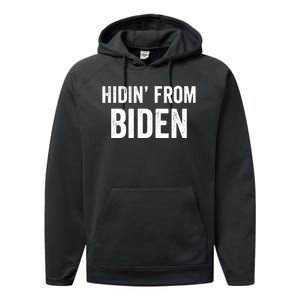 Hidin From Biden Performance Fleece Hoodie