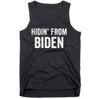 Hidin From Biden Tank Top