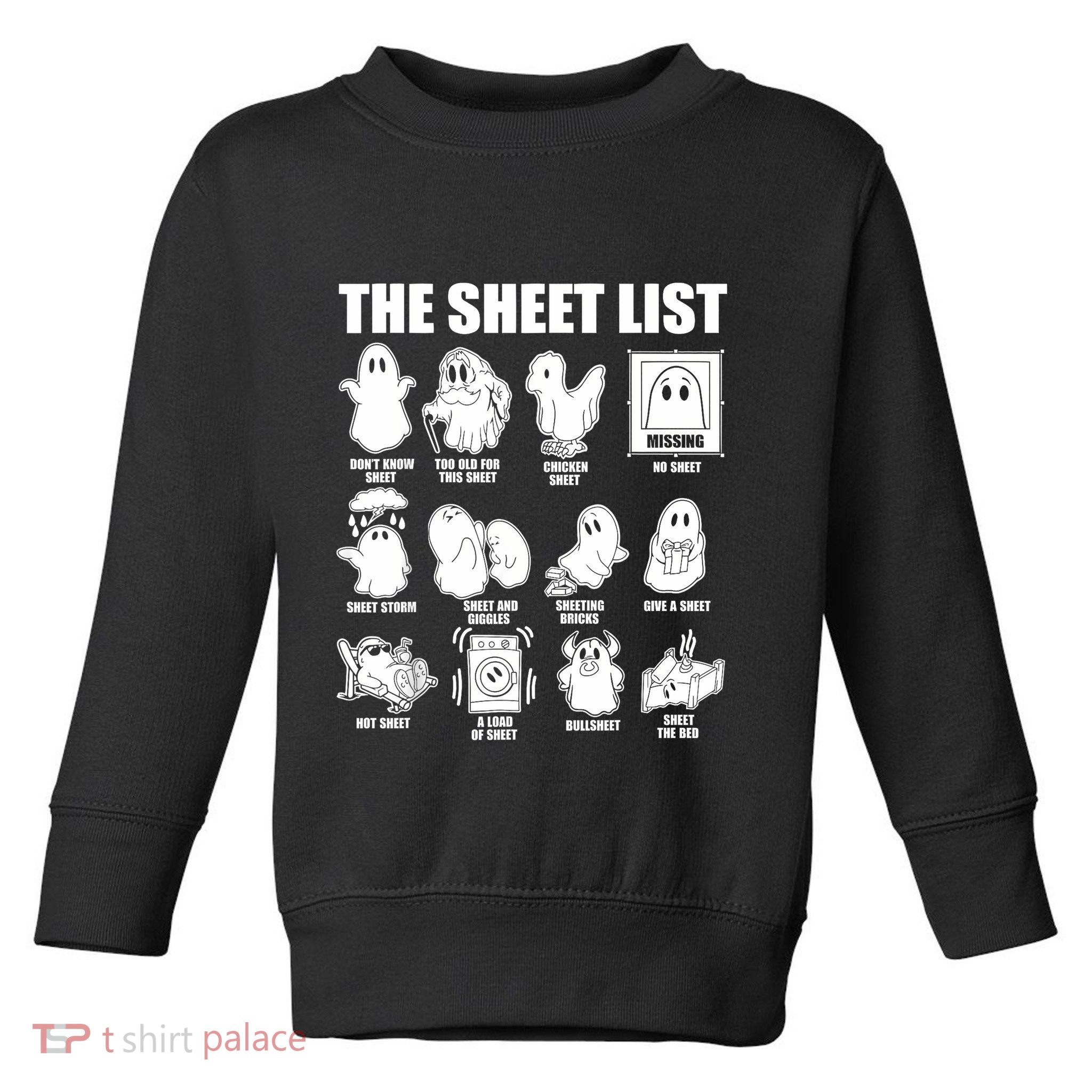 Halloween Funny Boo Sheet Halloween The Sheet List Toddler Sweatshirt