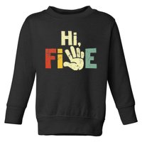 Hi Five Birthday Party Decorations 5 Year Old Toddler Sweatshirt