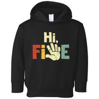 Hi Five Birthday Party Decorations 5 Year Old Toddler Hoodie