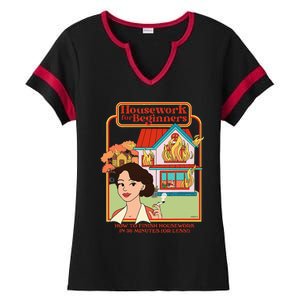 Housework For Beginners How To Finish Housework In 30 Ladies Halftime Notch Neck Tee