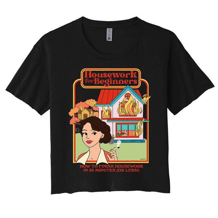 Housework For Beginners How To Finish Housework In 30 Women's Crop Top Tee