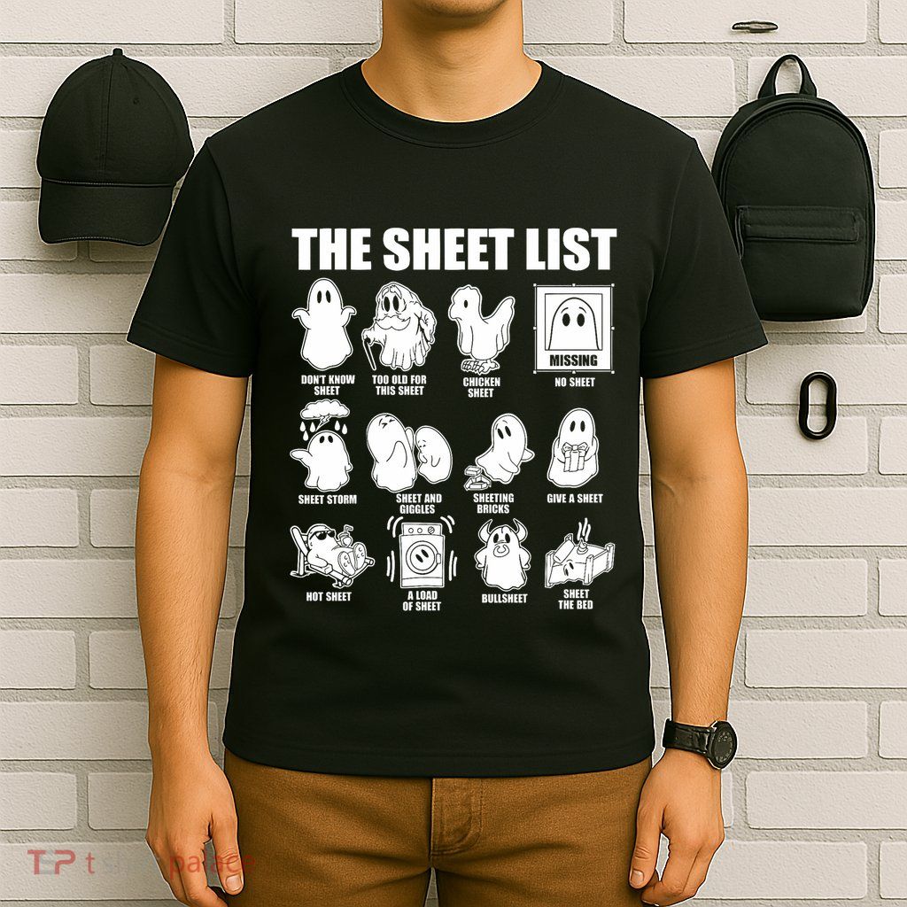 Halloween Funny Boo Sheet Halloween The Sheet List T-Shirt