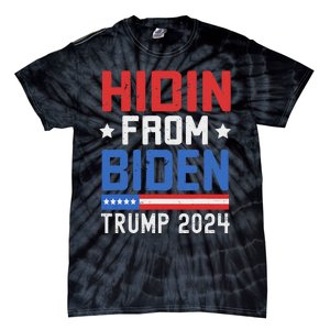 Hidin From Biden Trump 2024 Funny Anti Joe Biden Tie-Dye T-Shirt