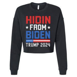 Hidin From Biden Trump 2024 Funny Anti Joe Biden Cropped Pullover Crew