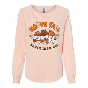 Happy Fall Brush Them All Dentist Teeth Thanksgiving Dental Womens California Wash Sweatshirt