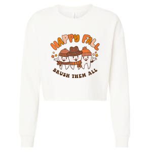 Happy Fall Brush Them All Dentist Teeth Thanksgiving Dental Cropped Pullover Crew