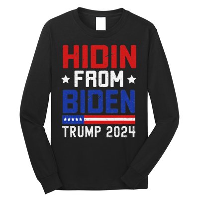 Hidin From Biden Funny Antibiden Trump 2024 Long Sleeve Shirt