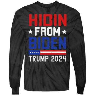 Hidin From Biden Funny Antibiden Trump 2024 Tie-Dye Long Sleeve Shirt