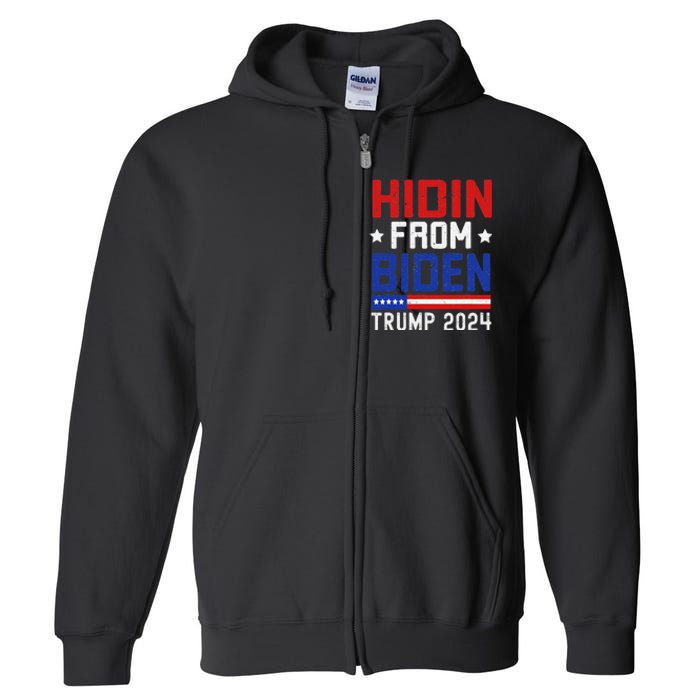 Hidin From Biden Funny Antibiden Trump 2024 Full Zip Hoodie