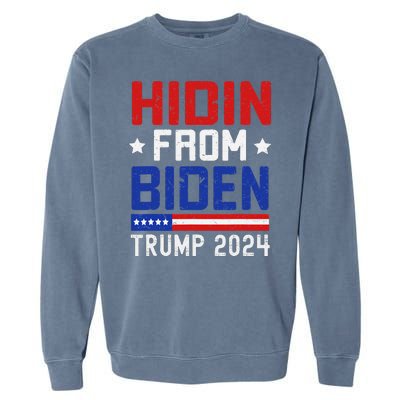 Hidin From Biden Funny Antibiden Trump 2024 Garment-Dyed Sweatshirt