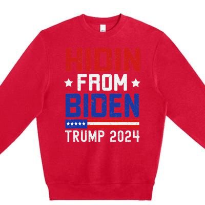 Hidin From Biden Funny Antibiden Trump 2024 Premium Crewneck Sweatshirt