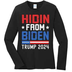 Hidin From Biden Trump 2024 Funny Anti Joe Biden Ladies Long Sleeve Shirt