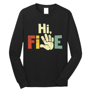 Hi Five Birthday Party Decorations 5 Year Old Long Sleeve Shirt