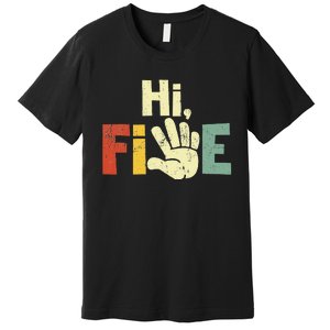 Hi Five Birthday Party Decorations 5 Year Old Premium T-Shirt