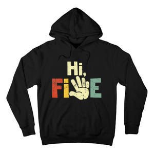 Hi Five Birthday Party Decorations 5 Year Old Tall Hoodie