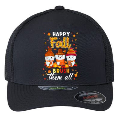 Happy Fall Brush Them All Dental Dentist Squad Thanksgiving Meaningful Gift Flexfit Unipanel Trucker Cap