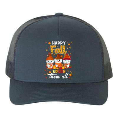 Happy Fall Brush Them All Dental Dentist Squad Thanksgiving Meaningful Gift Yupoong Adult 5-Panel Trucker Hat