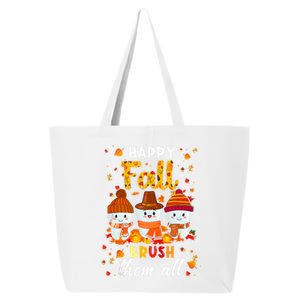 Happy Fall Brush Them All Dental Dentist Squad Thanksgiving Meaningful Gift 25L Jumbo Tote