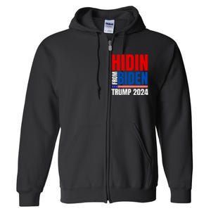 Hidin From Biden Funny Anti Joe Biden Trump 2024 Full Zip Hoodie