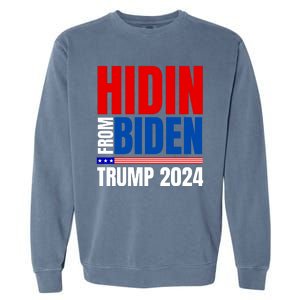 Hidin From Biden Funny Anti Joe Biden Trump 2024 Garment-Dyed Sweatshirt